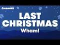 Wham! - Last Christmas (Karaoke Version)