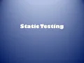 Software Testing Tutorial - Static Testing What is Static Testing