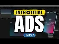 Unity 6 Interstitial Ads That Actually Convert 2026 Unity Mobile Ads Masterclass