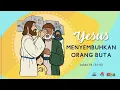 Download Lagu 31 Januari 2021 Yesus Menyembuhkan Orang Buta | Indria