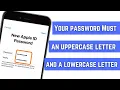 Your Password must include an Uppercase letter and a Lowercase letter iPhone iPad Fixed 2024