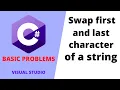 9 C program to swap first and last character position of a string