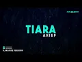 Arief – Tiara (Karaoke Version)
