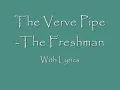 The Verve Pipe-Freshmen (with lyrics)