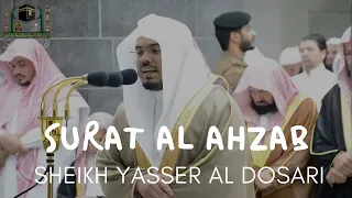 Download Surat al-Ahzab recited by Sheikh Yasser al Dosari | Best Quran Recitation in the World | MP3