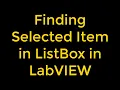 Programmatically Finding Selected Items in a ListBox in LabVIEW