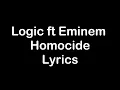 Logic ft Eminem - Homicide [Lyrics]