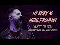 Download Lagu My Story As Metal Frontman: Matt Tuck (Bullet For My Valentine)