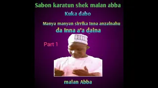 malan abba kuka dabo sirrin inna anzalnahu da kuma inna a a daina kalkausar kashi na daya tacire tv 