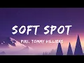 Download Lagu Piri, Tommy Villiers - Soft Spot (Lyrics) - Hardy, Oliver Anthony Music, Toosii, Doja Cat, Grupo Fro