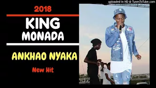 king monada ankhao nyaka