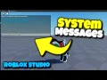 Create SYSTEM messages in ROBLOX Studio FULL GUIDE