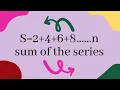 S 2 4 6 8 n java program to print the given series class 9 class 10 ICSE sem1 sem2