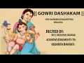 Lagu Gowri Dashakam | Adi Shankaracharya | Vid.Vasudha Sharma | Vedanta Bharati