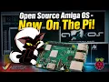 Forget Emulation Amiga Now Runs NATIVELY on Raspberry Pi