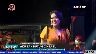 Download DJ AKU TAK BUTUH CINTA | BINTANG ANDARISTA | CARAKA BHAYANGKARA 26 MEI 2021 | SUKAREJA - BANJARHARJO MP3