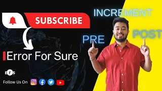 PreIncrement And PostIncrement in Java ErrorForSure