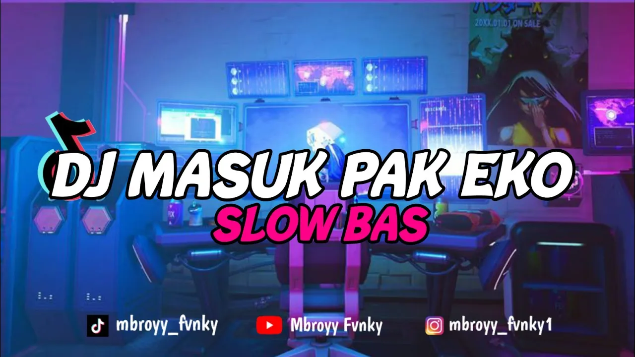 Dj Masuk Pak Eko Slow Bas Viral Tik Tok || Mbroyy Fvnky Ft Dj Sebats