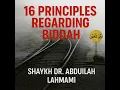 Lagu 16 Principles Regarding Biddah of Qadhi Ali al Zarweeli Al Maghribi(d.719H)