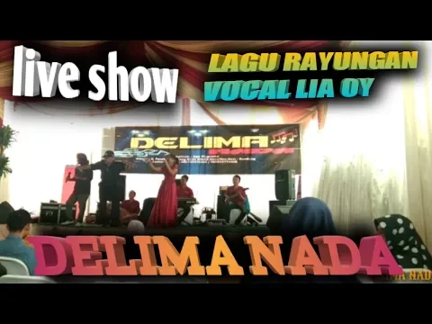 Download MP3 Rayungan ( medley ) live show..delima nada ,, lia oyy