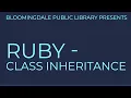 Ruby Class Inheritance