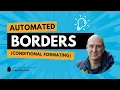 Smart Dynamic Borders in Excel Using Conditional Formatting