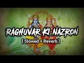 Download Lagu Ek Baar Jo Raghuvar Ki Nazron Ka Ishara Ho Jaaye #lofisongs | Shri Ram Bhajan | #lofi