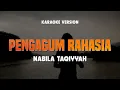 Download Lagu PENGAGUM RAHASIA - NABILA TAQIYYAH | Lirik Lagu Karaoke Terbaru 2025 | Karaoke No Vocal