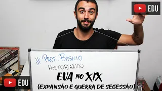 EUA no XIX (Expansão e Guerra de Secessão) - História Geral