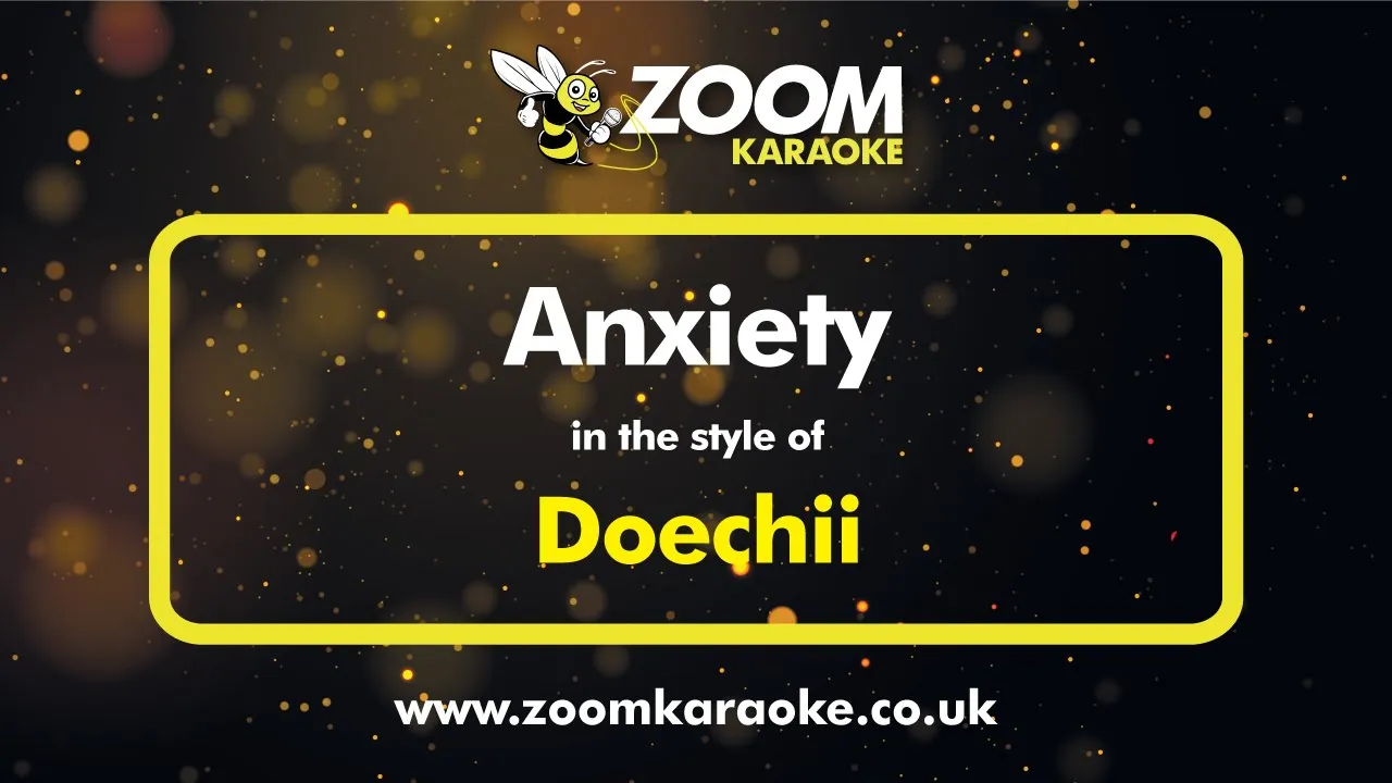 Doechii - Anxiety - Karaoke Version from Zoom Karaoke Doechii - Anxiety - Karaoke Version from Zoom Karaoke