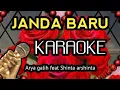 Download Lagu JANDA BARU : KARAOKE. ARYA GALIH FT SHINTA ARSHINTA