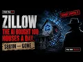 Zillow Let a Machine Buy 9 680 Homes The 1B Mistake