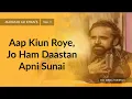 Download Lagu Aap Kiun Roye - Maratab Ali Khan - Vol. 1