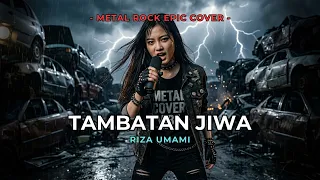 tambatan jiwa riza umami cover by metal cover vibe