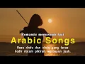 Download Lagu 💔 Lagu Arab Romantis \u0026 Sedih Terbaru 2025 | Arabic Love Songs