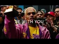 Download Lagu Chris Brown - Be With You (2025)