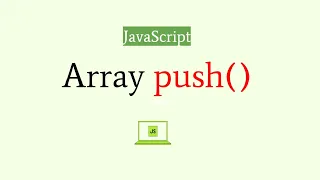 JavaScript Array push Method JavaScript tutorial for beginners