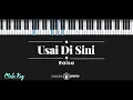 Download Lagu Usai Di Sini - Raisa (KARAOKE PIANO - MALE KEY)