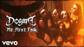dogma my first peak official music video 
