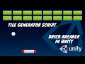 Brick Breaker in Unity Tile Generator Script