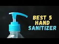Best 5 Hand Sanitizers in Amazon Bigshop18