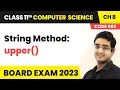 String Method - upper Class 11 Computer Science Chapter 8 CBSE 2024-25