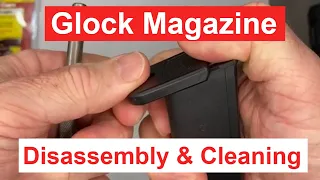 how to disassemble u0026 clean a glock magazine