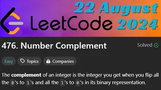 LeetCode Problem 476 Number Complement C Language 22 August 2024 Bits