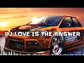 Download Lagu DJ LOVE IS THE ANSWER BREAKBEAT FULL BASS | BREAKBEAT BASS BETON VIRAL TIKTOK 2025