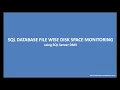 SQL Database File Wise Disk Space Monitoring