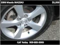 2006 Mazda MAZDA3 Used Cars San Bernardino CA