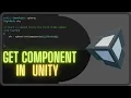 GetComponent In Unity