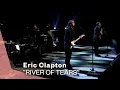 Download Lagu Eric Clapton - River Of Tears (Live Video) | Warner Vault