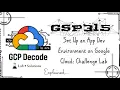 Set Up an App Dev Environment on Google Cloud Challenge Lab GSP315 Step-by-Step Guide
